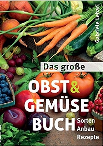 Das große Obst & Gemüse Obst - Gabriele Lehari