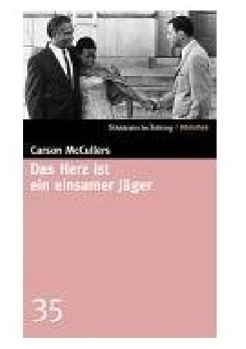 Das Herz ist ein einsamer Jäger - Carson McCullers