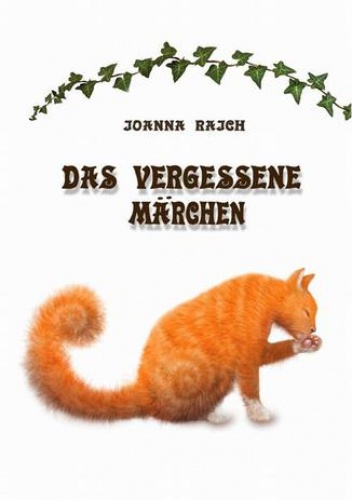 DAS VERGESSENE MÄRCHEN - Joanna Rajch