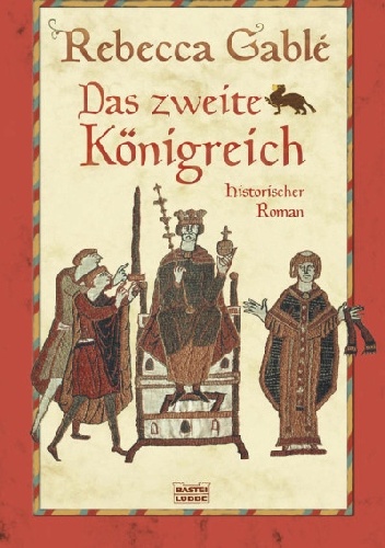 Das zweite Königreich - Rebecca Gablé