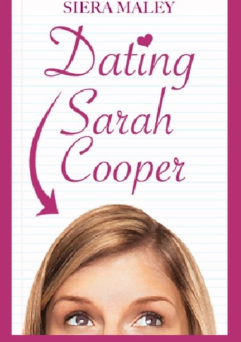 Dating Sarah Cooper - Siera Maley