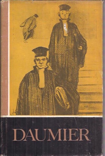 Daumier w oczach własnych i w oczach przyjaciół - Pierre Courthion