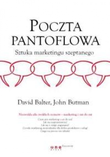 David Balter, John Butman. Poczta pantoflowa. Sztuka marketingu szeptanego. - David Balter, John Butman