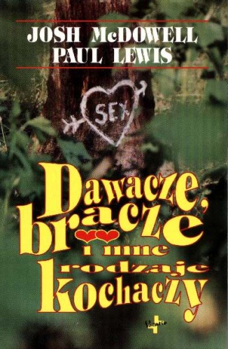 Dawacze, bracze i inne rodzaje kochaczy - Josh McDowell