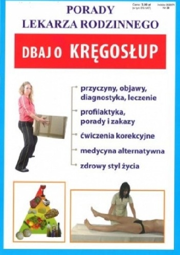 Dbaj o kręgosłup. Porady lekarza rodzinnego - praca zbiorowa