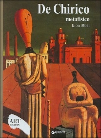 De Chirico metafisico - Gioia Mori
