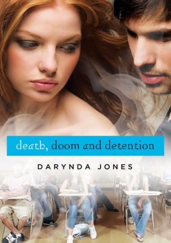 Death, Doom and Detention - Darynda Jones