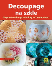 Decoupage na szkle - Marisa Lupato