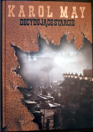 Decydujące starcie - Karol May