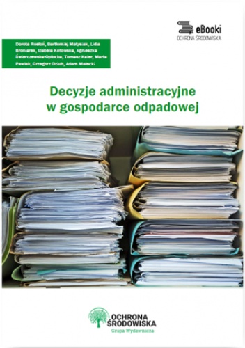 Decyzje administracyjne w gospodarce odpadowej
