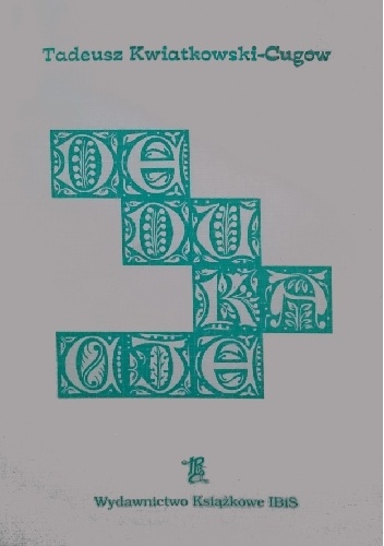 Dedukacje - Tadeusz Kwiatkowski-Cugow