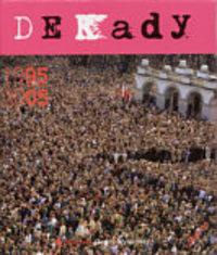 Dekady 1995-2005 - August Grabski, Agata Nowakowska