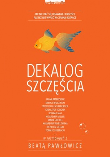 Dekalog szczęścia. Wydanie 2 - Beata Pawłowicz