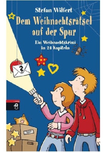 Dem Weihnachtsrätsel auf der Spur - Stefan Wilfert