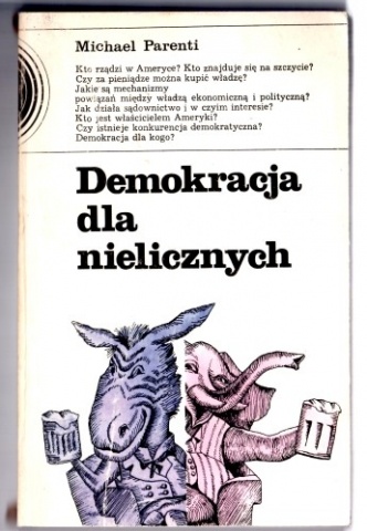 Demokracja dla nielicznych - Michael Parenti