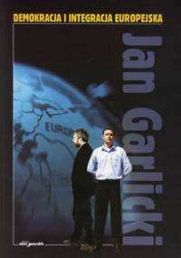 Demokracja i integracja europejska - Jan Garlicki