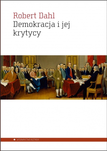 Demokracja i jej krytycy - Robert A. Dahl