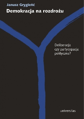 Demokracja na rozdrożu - Janusz Grygieńć