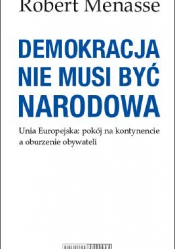 Demokracja nie musi być narodowa - Robert Menasse
