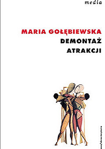 Demontaż atrakcji - Maria Gołębiewska