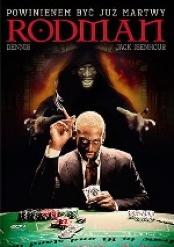 Dennis Rodman. Powinienem być już martwy - Dennis Rodman, Jack Isenhour