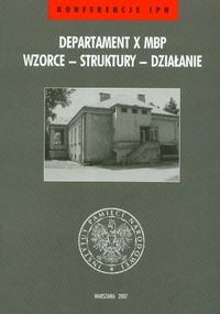 Departament X MBP Wzorce struktury działanie t.32 - Konrad Rokicki