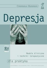 Depresja. Modele kliniczne i techniki terapeutyczne - Constance Hammen