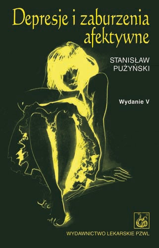 Depresje i zaburzenia afektywne - Stanisław Pużyński