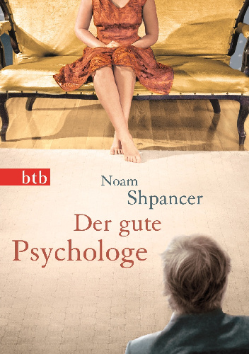Der gute Psychologe - Noam Shpancer