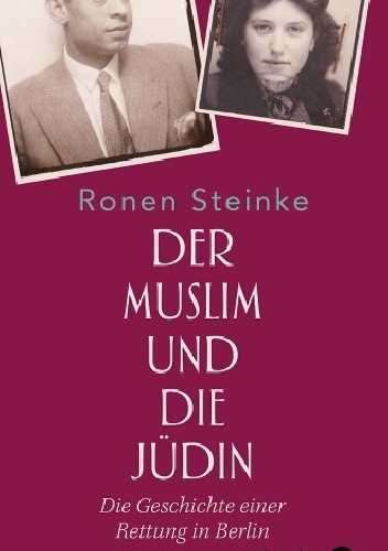 Der Muslim und die Jüdin - Ronen Steinke