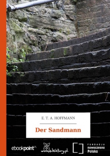 Der Sandmann - E.T.A. Hoffmann