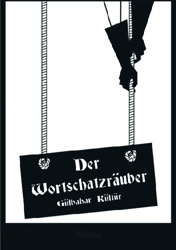 Der Wortschatzräuber - Gülbahar Kültür
