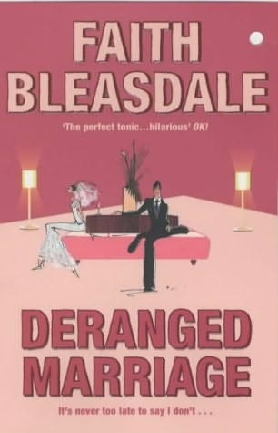 Deranged Marriage - Bleasdale Faith