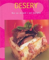 Desery. Na co dzień i od święta - praca zbiorowa