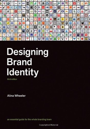 Designing Brand Identity - Alina Wheeler