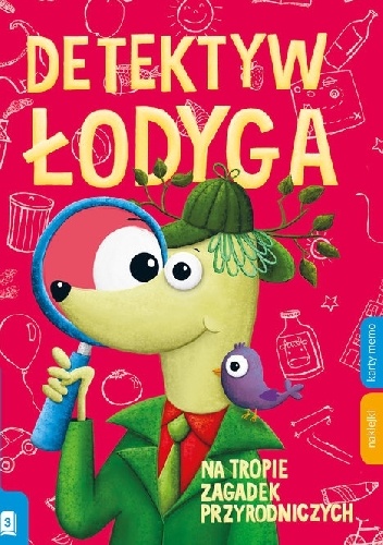 Detektyw Łodyga. Na tropie zagadek przyrodniczych. Część 4