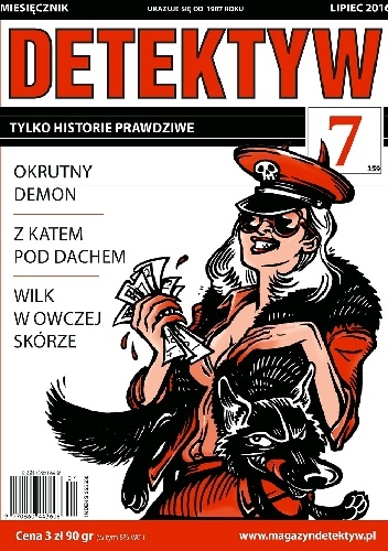 DETEKTYW Tylko historie prawdziwe 359 (07/2016) - Redakcja Magazynu DETEKTYW