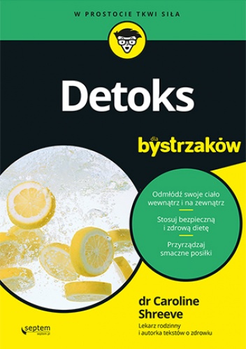 Detoks dla bystrzaków - Shreeve Caroline