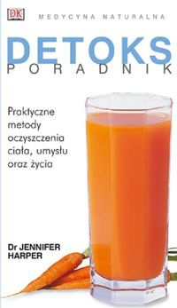 Detoks poradnik - Jennifer Harper