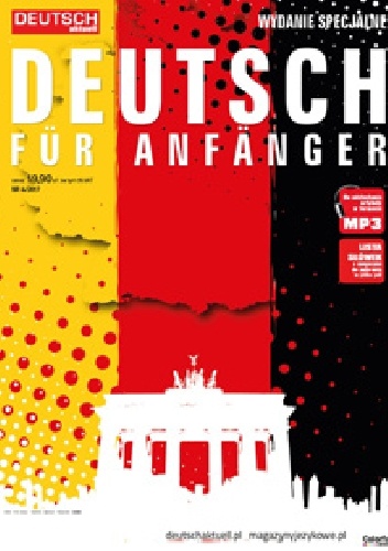 Deutsch Aktuell: Deutsch für Anfänger 4/2018 - Redakcja magazynu Deutsch Aktuell