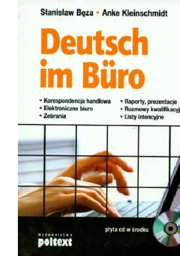 Deutsch im Büro - Stanisław Bęza, Anke Kleinschmidt