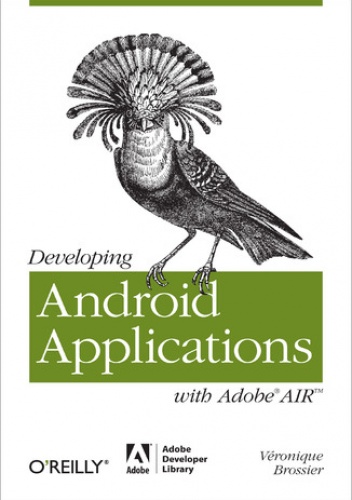 Developing Android Applications with Adobe AIR - Brossier VĂŠronique