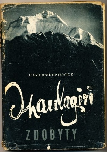 Dhaulagiri Zdobyty - Jerzy Hajdukiewicz
