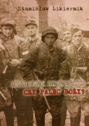 Diabelne szczęście czy palec Boży? - Stanisław Likiernik