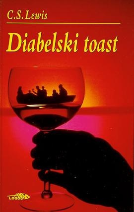 Diabelski toast - Clive Staples Lewis
