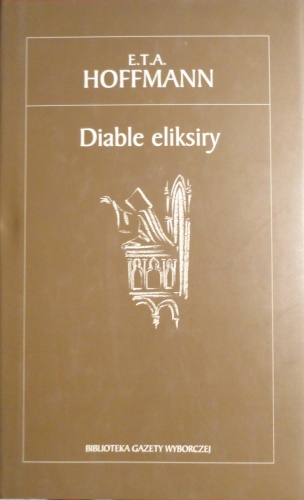 Diable eliksiry - E.T.A. Hoffmann