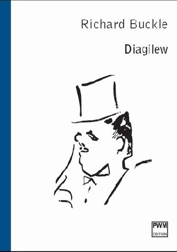 Diagilew - Richard Buckle