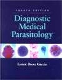 Diagnostic Medical Parasitology 4e - Lynne Garcia
