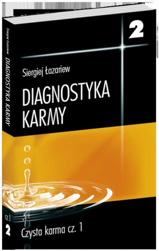 Diagnostyka karmy 2 Czysta karma część 2 - Siergiej Łazariew