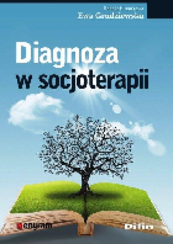 Diagnoza w socjoterapii - Ewa Grudziewska